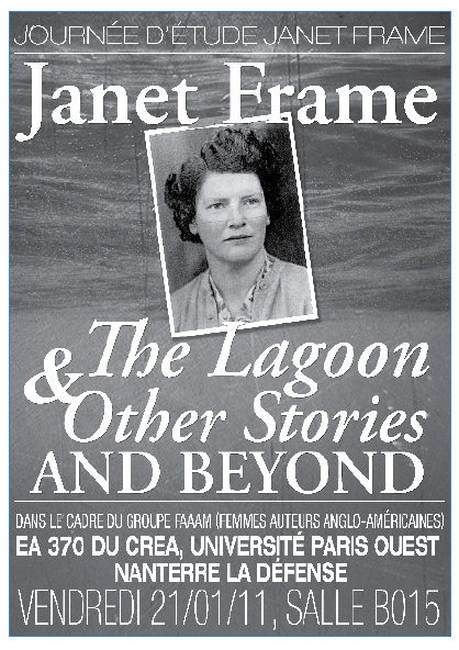 Journée d’étude “Janet Frame : ‘The Lagoon and Other Stories’ and beyond” 2011